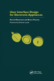 User Interface Design of Electronic Appliances by Konrad Baumann, Bruce Thomas, 9780367397418