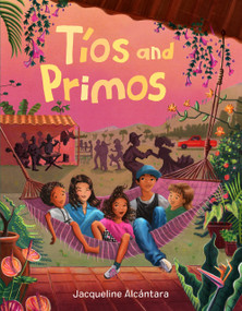 Tíos and Primos by Jacqueline Alcántara, Jacqueline Alcántara, 9780593620137