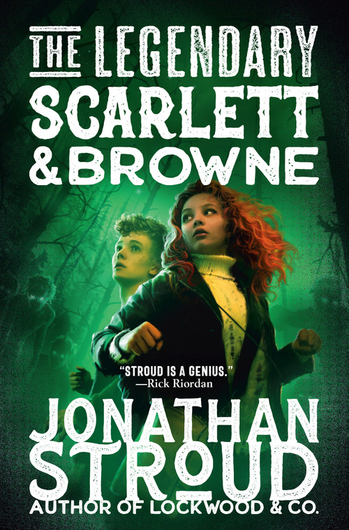 The Legendary Scarlett and Browne by Jonathan Stroud, 9780593707364