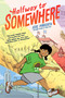 Halfway to Somewhere ((A Graphic Novel)) - 9780593569429 by Jose Pimienta, 9780593569429