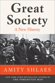 Great Society (A New History) - 9780061706424 by Amity Shlaes, 9780061706424