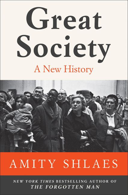 Great Society (A New History) - 9780061706424 by Amity Shlaes, 9780061706424