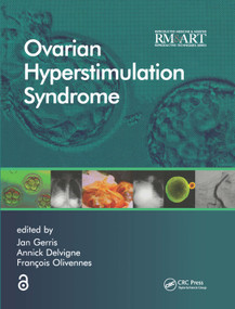 Ovarian Hyperstimulation Syndrome by Jan Gerris, Annick Delvigne, Francois Olivennes, 9781842143285