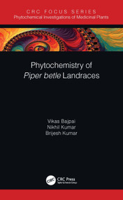 Phytochemistry of Piper betle Landraces - 9780367499716 by Vikas Bajpai, Nikhil Kumar, Brijesh Kumar, 9780367499716