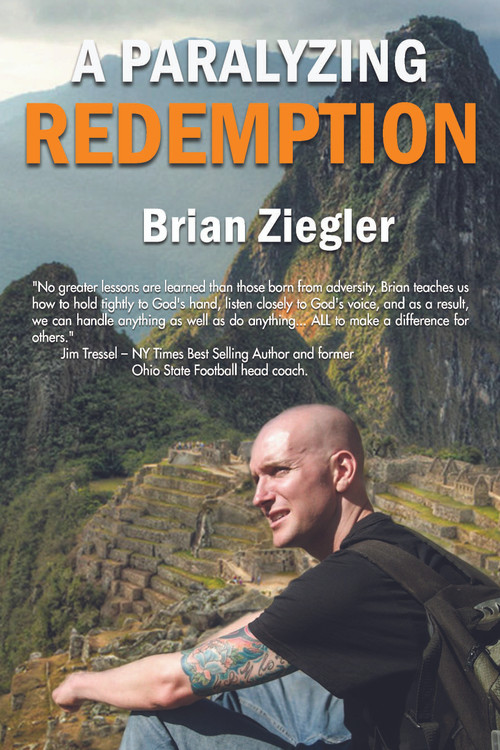 A Paralyzing Redemption by Brian Ziegler, 9781633570887