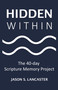 Hidden Within (The 40-day Scripture Memory Project) by Jason Lancaster, 9781633571839