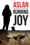 Aslan (Running Joy) by Kristin Kaldahl, 9781633573291