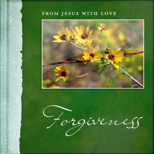 From Jesus with Love- Forgiveness (Learn how to forgive from the One who forgives us) by Jessie Richards, 9781632641076