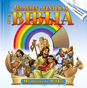 Grandes Aventuras de la Biblia with audio CD (Las mejores historias bíblicas acompañado de un CD de audio) by Yoko Matsuoka, 9781632640413