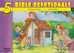 Five Minute Bible Devotionals # 4 (15 Bible Based Devotionals for Young Children) by Katiuscia Giusti, 9781632640635