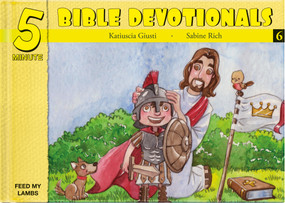 Five Minute Bible Devotionals # 6 (15 Bible Based Devotionals for Young Children) by Katiuscia Giusti, 9781632640659