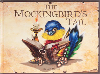 The Mockingbird's Tail (Timeless Tales, original stories and folk tales) by Jan Markus, 9781632641212