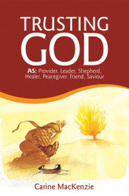 Trusting God by Carine MacKenzie, 9781845502713