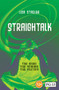 Straightalk (Your Issues; Your Problems; Your Solutions) by Lisa Stadler, 9781845502607