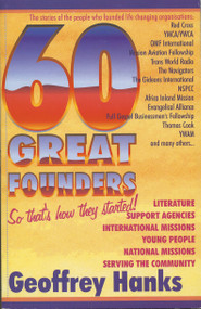 60 Great Founders (So that's how they started.) by Geoffrey Hanks, 9781857921403