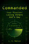 Commanded (Your Mission: Loving Others God's Way) by L. H. Martin, 9781781911204