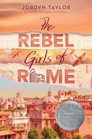The Rebel Girls of Rome by Jordyn Taylor, 9780063340299