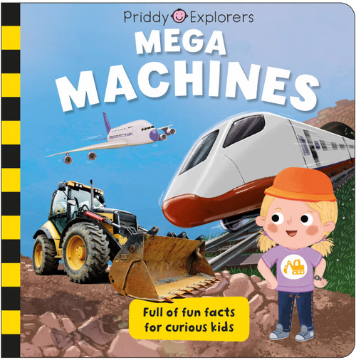 Priddy Explorers: Mega Machines by Roger Priddy, Priddy Books, 9781684494590