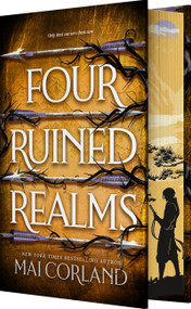 Four Ruined Realms (Deluxe Limited Edition) (A High-Stakes Assassin Romantic Fantasy) by Mai Corland, 9781649377500