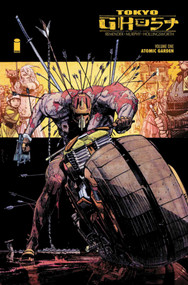 Tokyo Ghost Volume 1: Atomic Garden by Rick Remender, Sean Murphy, 9781632156631