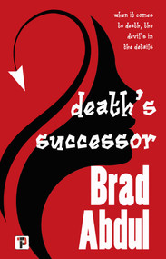 Death's Successor by Brad Abdul, 9781787588998