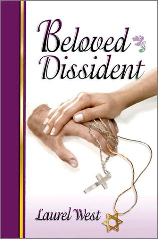 Beloved Dissident by Laurel West, 9781880226766