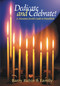 Dedicate and Celebrate (A Messianic Jewish Guide to Hanukkah) by Barry Rubin, 9781880226834