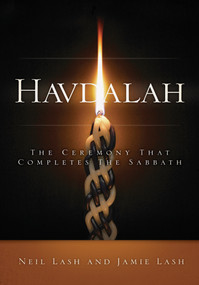 Havdalah (The Ceremony that Completes the Sabbath) by Neil Lash, Jamie Lash, 9781880226605