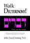Walk Deuteronomy (A Messianic Jewish Devotional Commentary) by Jeffrey Enoch Feinberg, 9781880226186