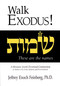 Walk Exodus (A Messianic Jewish Devotional Commentary) by Jeffrey Enoch Feinberg, 9781880226872