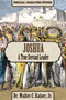 Joshua (A True Servant Leader) by Walter C. Kaiser Jr., 9781951833145