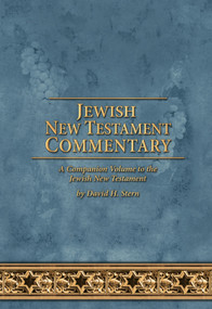 Jewish New Testament Commentary (A Companion Volume to the Jewish New Testament by David H. Stern) by David H. Stern, 9781951833329