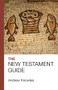 The Bible Guide - New Testament (Updated edition) by Andrew Knowles, 9781912552368