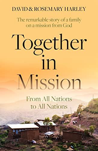 Together in Mission (From All Nations to All Nations) by David Harley, Rosemary Harley, 9781800300347