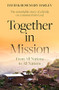 Together in Mission (From All Nations to All Nations) by David Harley, Rosemary Harley, 9781800300347