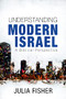 Understanding Modern Israel (A Biblical Perspective) by Julia Fisher, 9780857219985