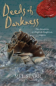 Deeds Of Darkness by Mel Starr, 9781782642459
