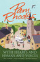 With Hearts and Hymns and Voices (A novel) by Pam Rhodes, 9781782641728