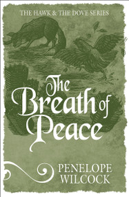The Breath of Peace by Penelope Wilcock, 9781782641735