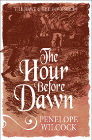 The Hour Before Dawn by Penelope Wilcock Collins, 9781782641506