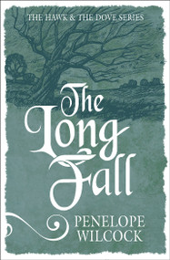 The Long Fall - 9781782641438 by Penelope Wilcock Collins, 9781782641438