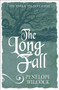 The Long Fall - 9781782641438 by Penelope Wilcock Collins, 9781782641438