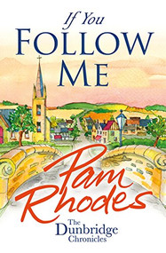 If You Follow Me by Pam Rhodes, 9781782640790