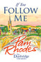 If You Follow Me by Pam Rhodes, 9781782640790