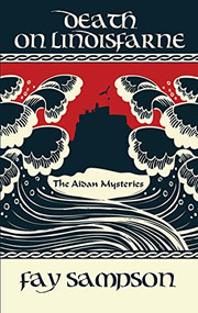 Death on Lindisfarne by Fay Sampson, 9781782640257