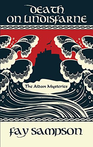 Death on Lindisfarne by Fay Sampson, 9781782640257