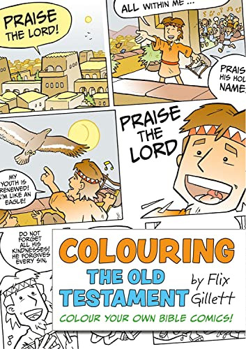 Colouring The Old Testament (Colour Your Own Bible Comics!) by Flix Gillett, 9781781283868