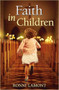 Faith in Children by Ronni Lamont, 9780857219510
