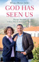God Has Seen Us (Diospi Suyana - A Story Shared Around the World) by Klaus-Dieter John, 9780857219442
