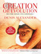 Creation or Evolution by Denis Alexander, 9780857215789